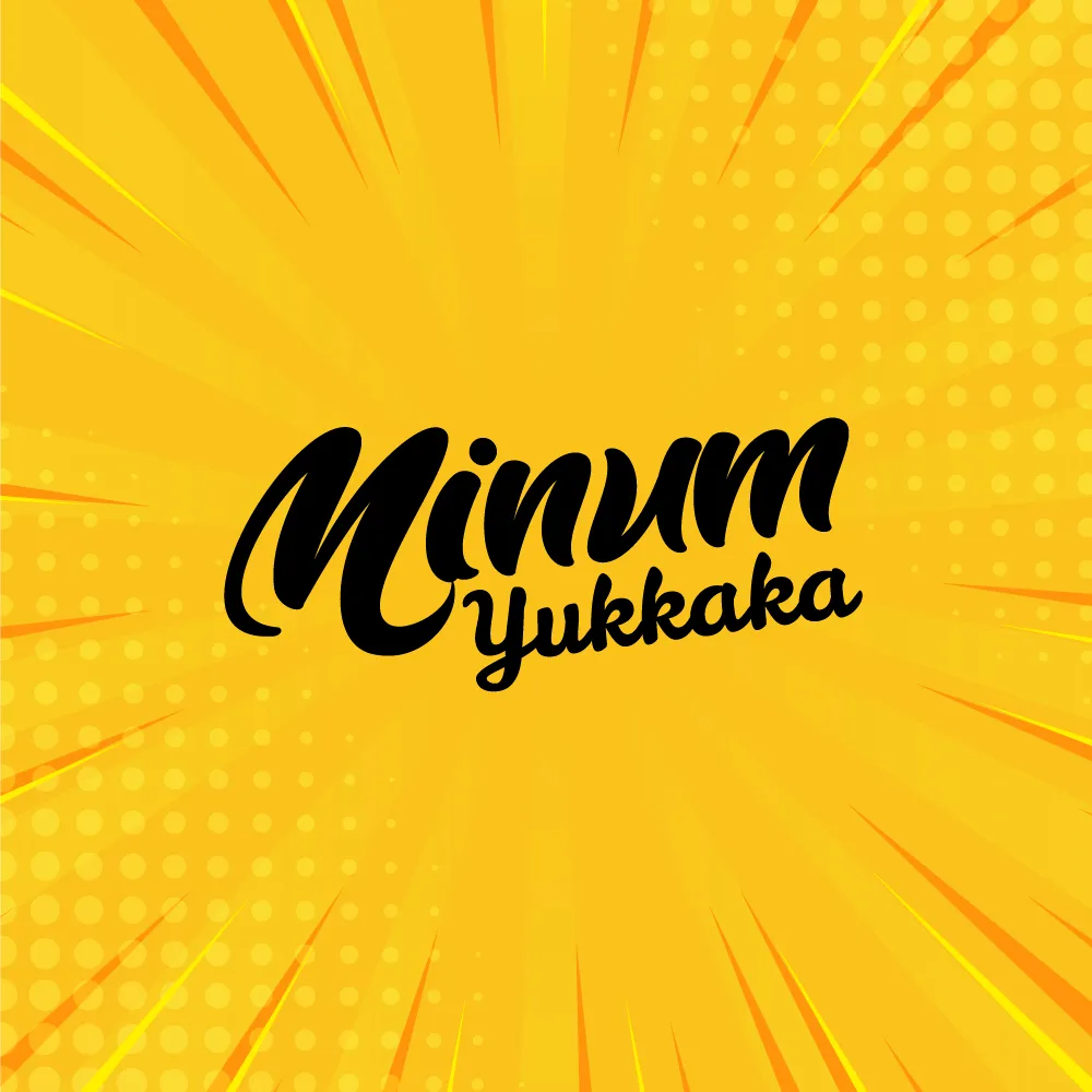 MINUM YUKAKA