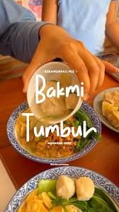 Bakmi Tumbuh