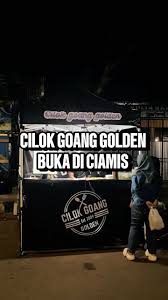 CILOK GOANG GOLDEN CIAMIS